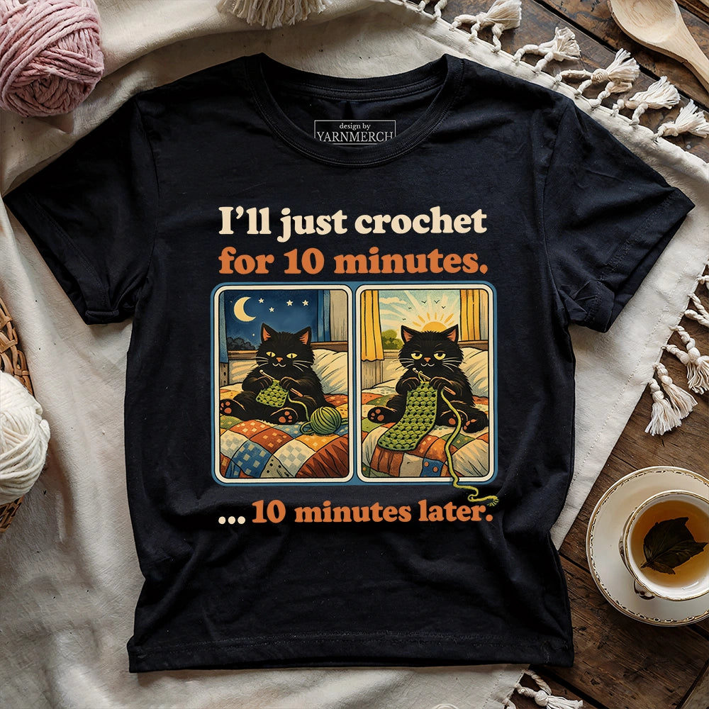 10 Minutes Later T-shirt
