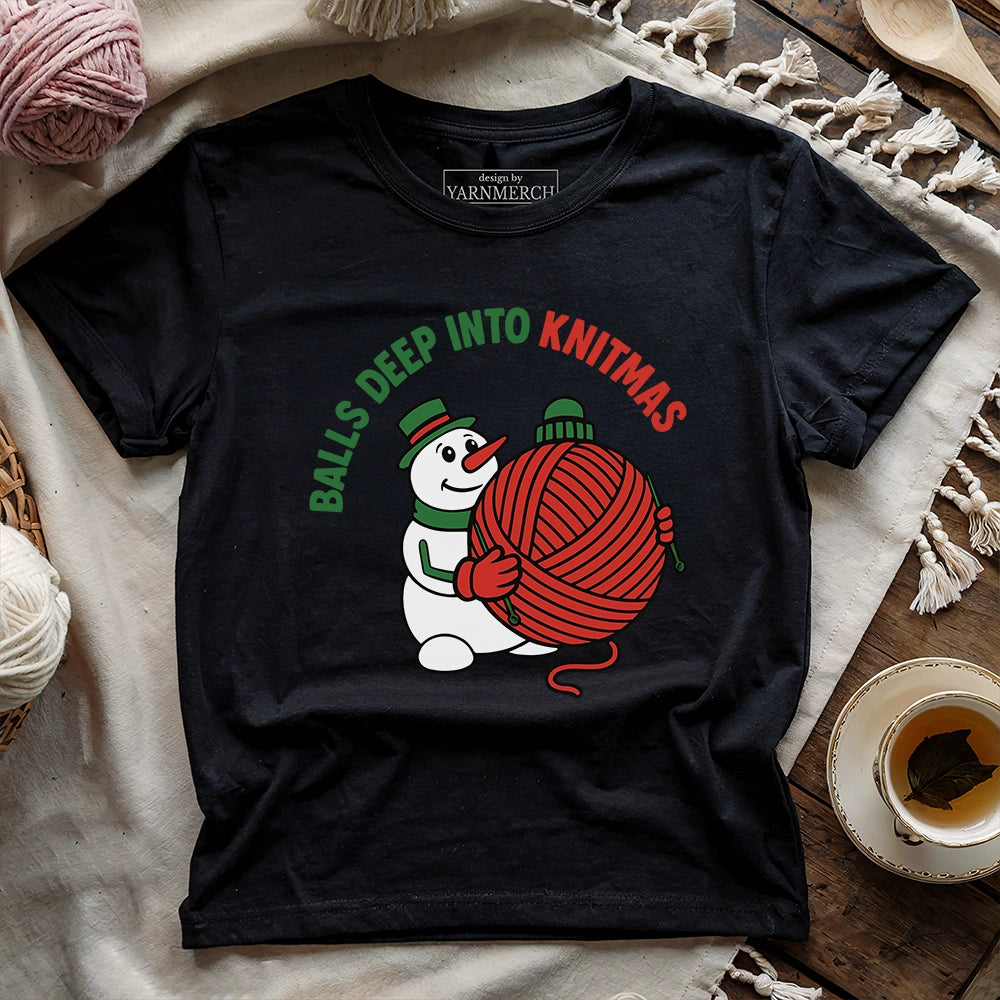 Ball Deep Into Knitmas T-shirt