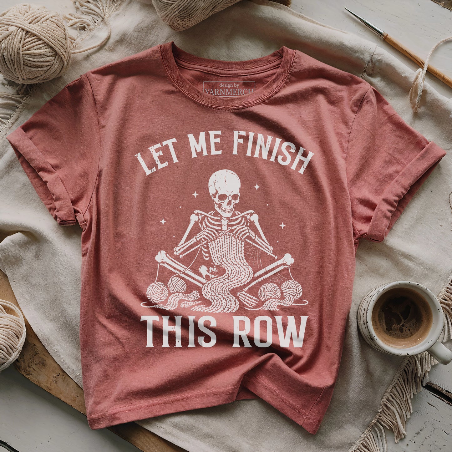 Just Let Me Finish This Row T-shirt