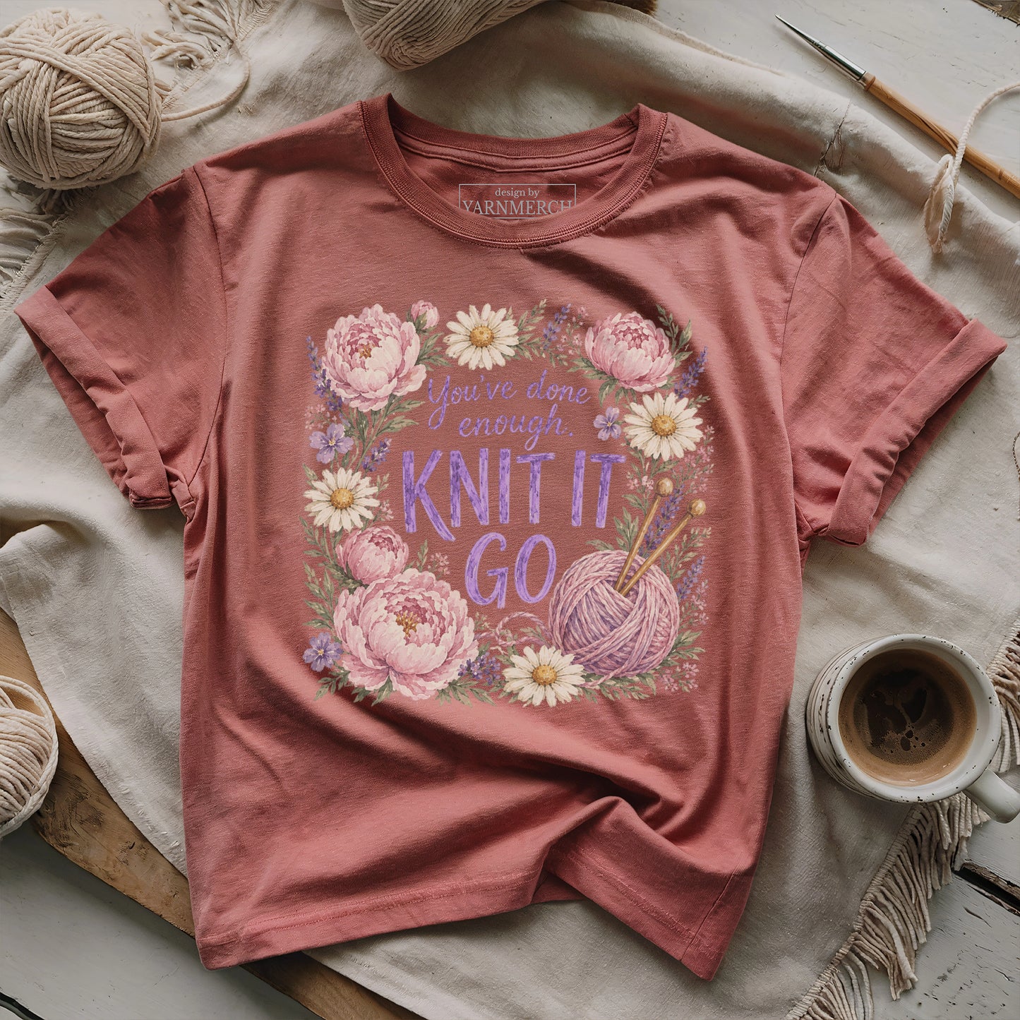 You're Done Enough T-shirt
