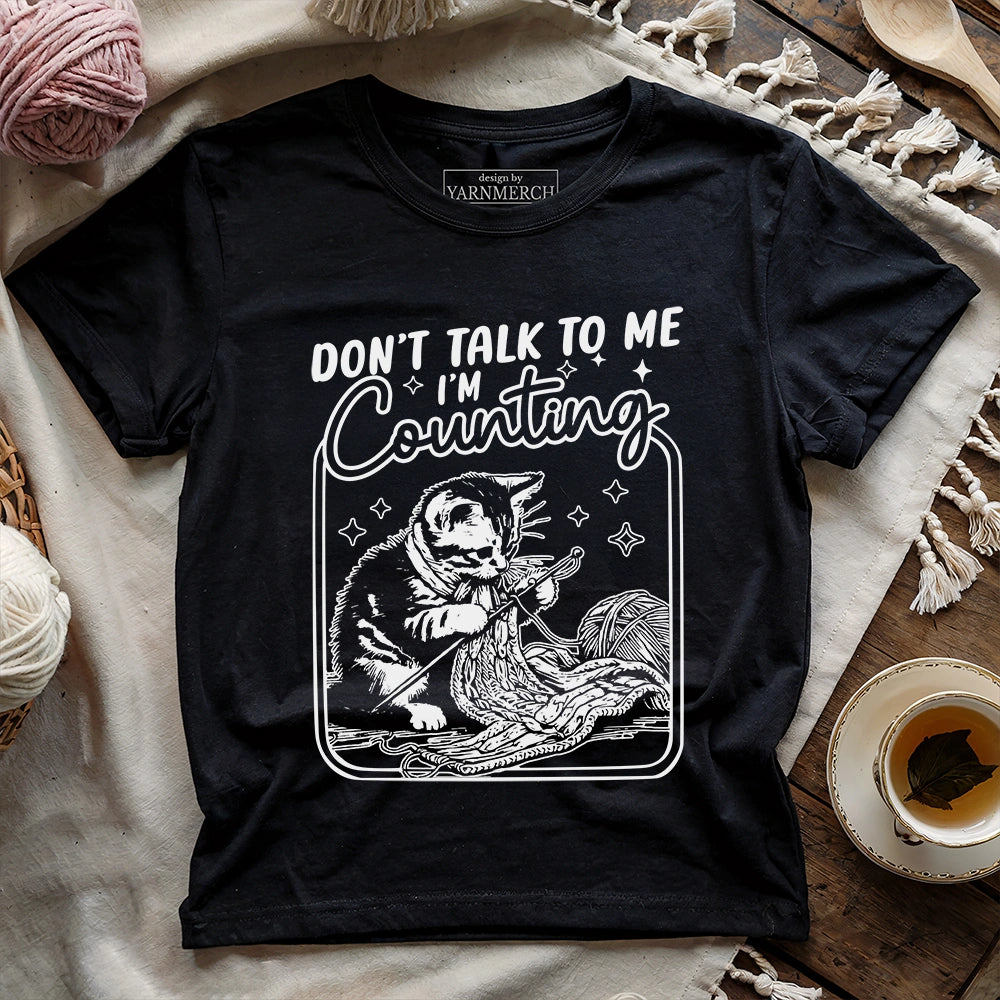 Shh, I'm Counting T-Shirt
