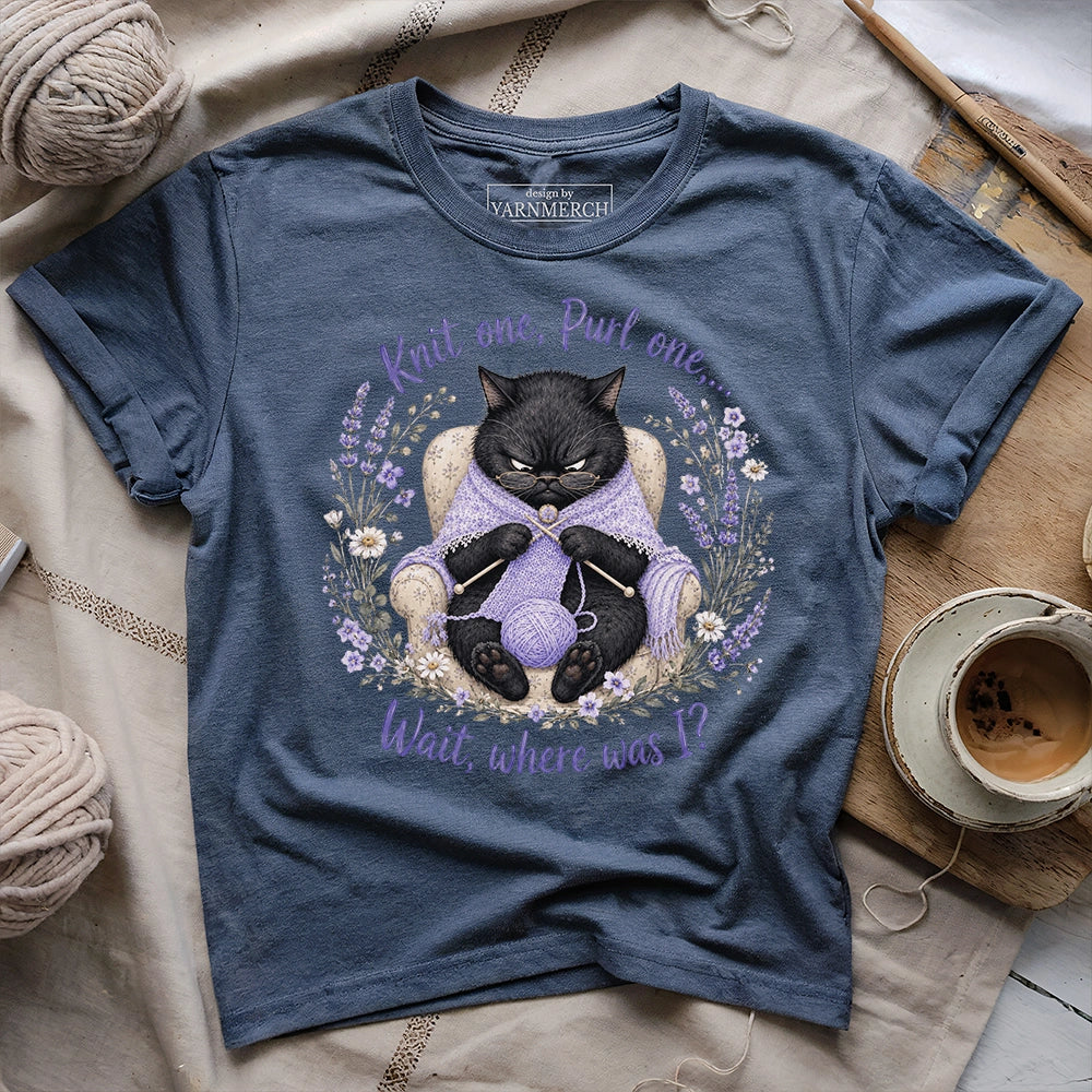 Wait, Where Was I T-shirt