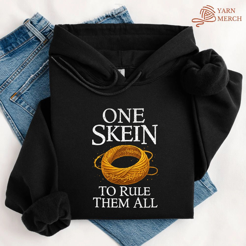 One Skein To Rule Them All Hoodie