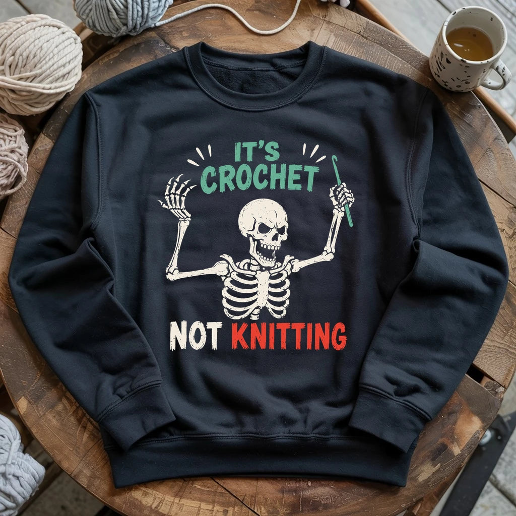 Crochet Not Knitting Skeleton Sweatshirt