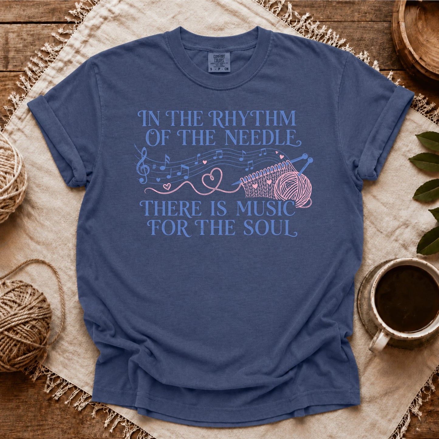 Comfort Colors Rhythm of the Needles! T-shirt