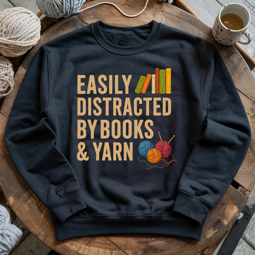 Easily Distracted by Books & Yarn Sweatshirt
