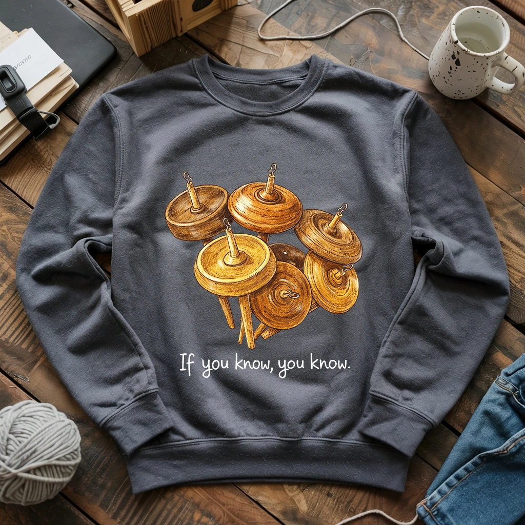 If You Know Sweatshirt
