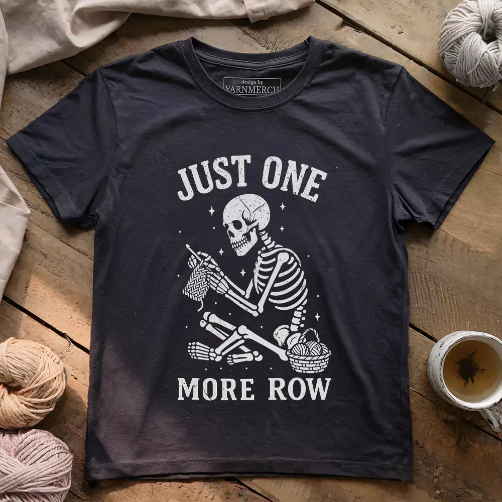 One More Row Skeleton T-shirt