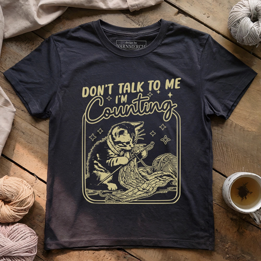 Shh, I'm Counting T-Shirt