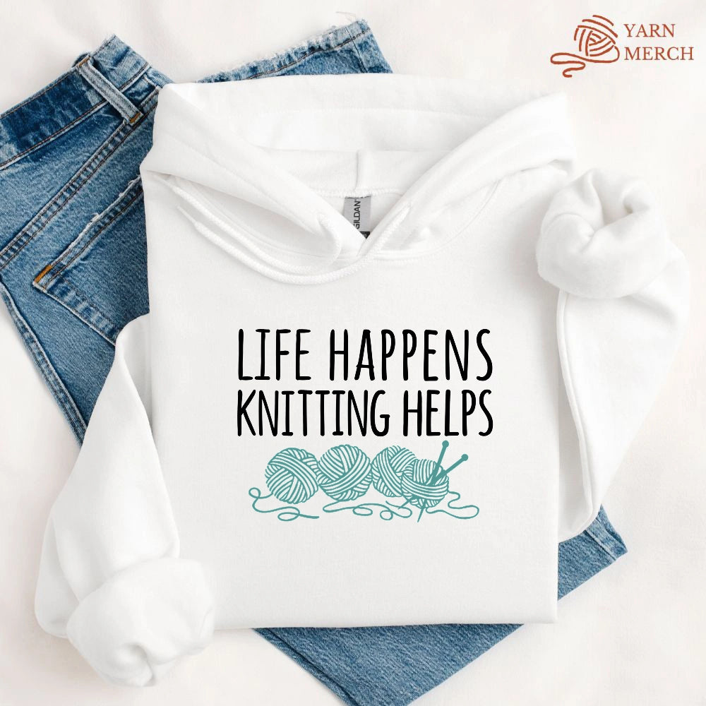 Life Happens Knitting Helps Hoodie