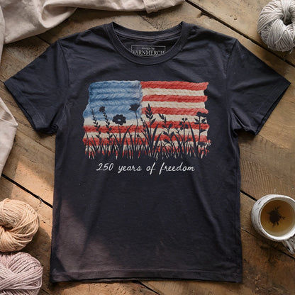 250 Years Of Freedom T-shirt