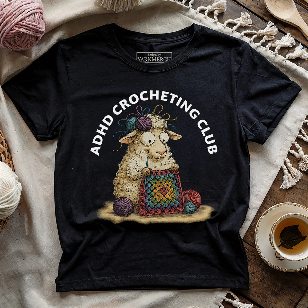 ADHD Crocheting Club T-shirt