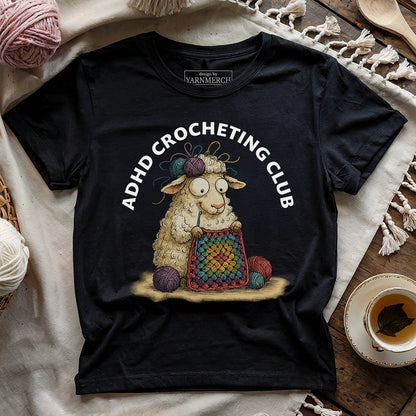 ADHD Crocheting Club T-shirt