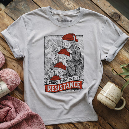 Crocheting Is Resisting T-shirt