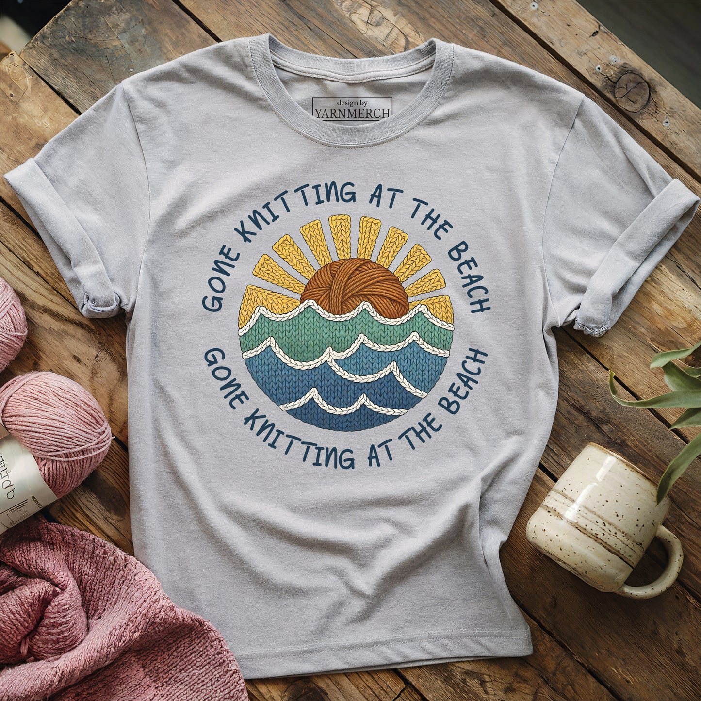 Gone Knitting At The Beach T-shirt