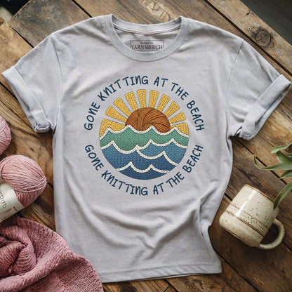 Gone Knitting At The Beach T-shirt