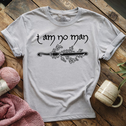 I Am No Man T-shirt