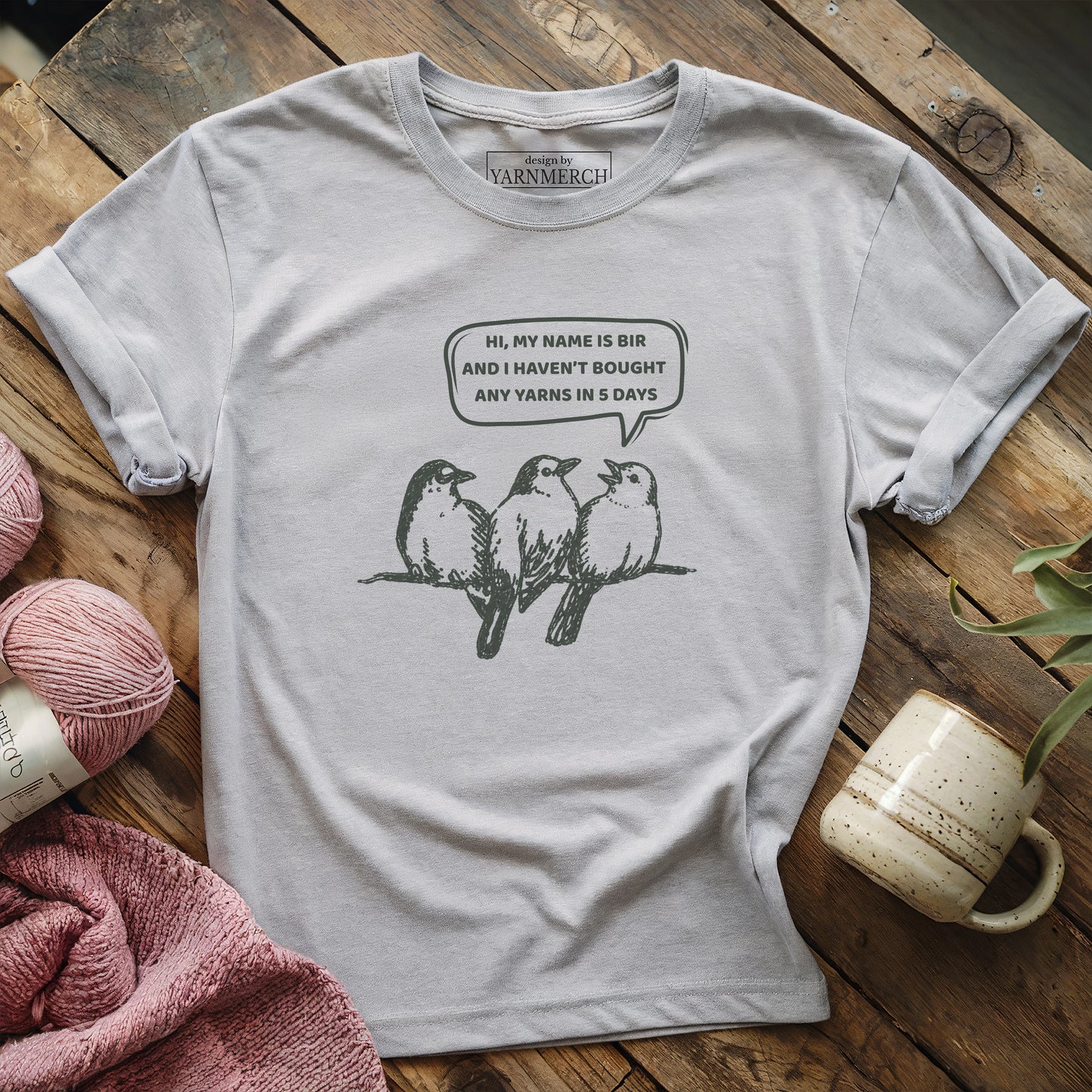 I Haven't Bought Any Yarn T-shirt