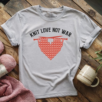 Knit Love Not War T-shirt