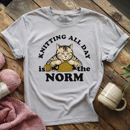 Knitting All Day Is Normal T-shirt