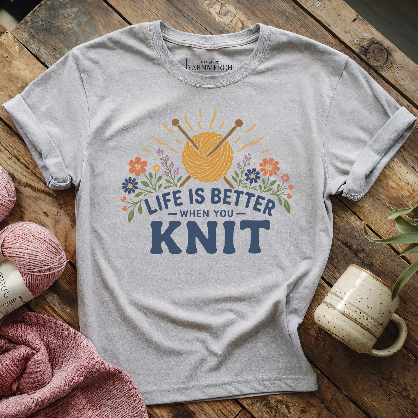 Life Better When Knit T-shirt