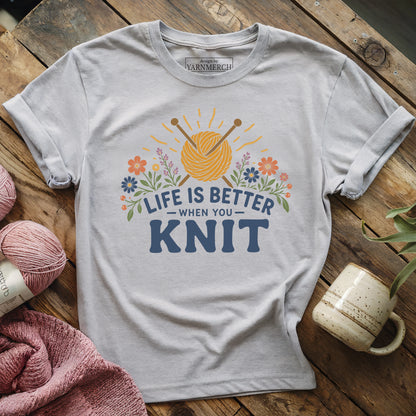 Life Better When Knit T-shirt