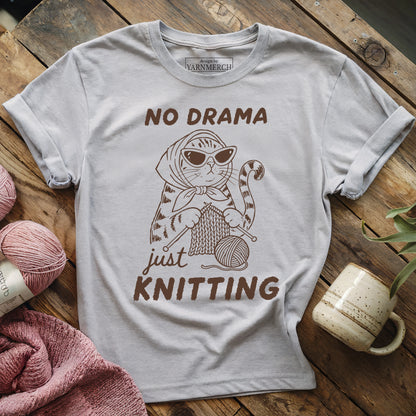 No Drama Just Knitting T-shirt