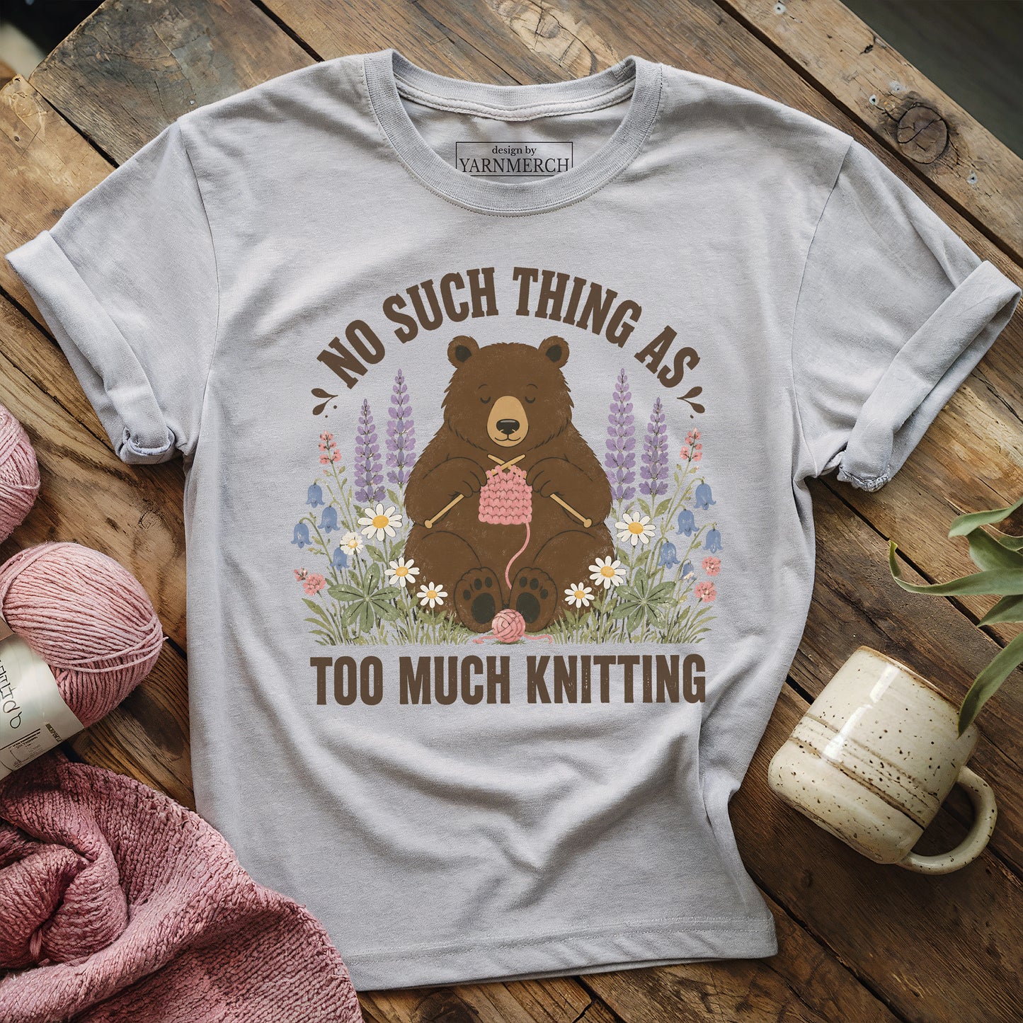 No Such Thing As Too Much Knitting T-shirt