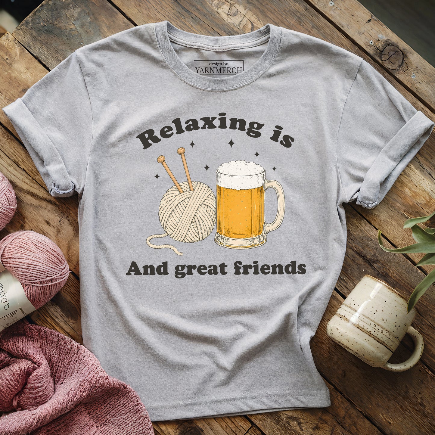 Relax Is Beer & Yarn T-shirt