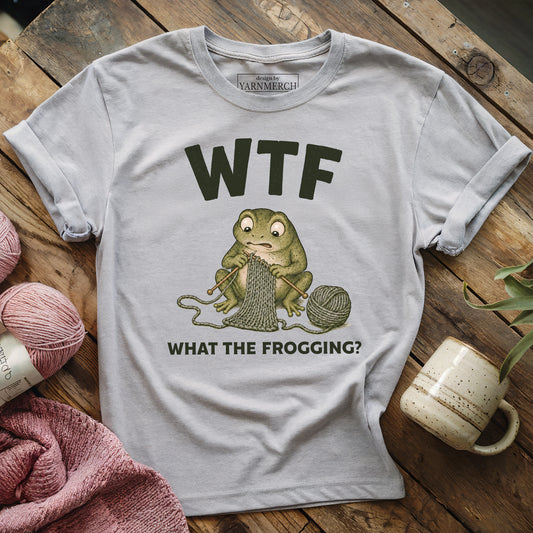 What The Frogging? T-shirt