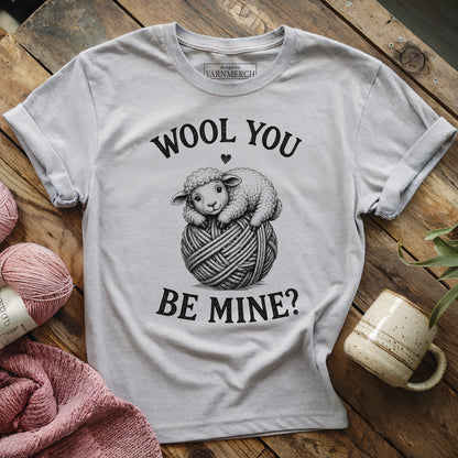 Wool You Be Mine T-shirt