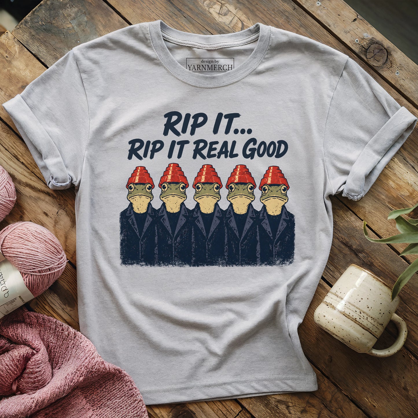 Rip It Real Good T-shirt