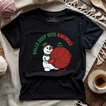 Ball Deep Into Knitmas T-shirt