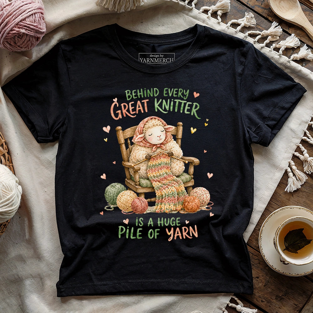 Behind A Great Knitter T-shirt