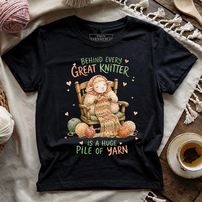 Behind A Great Knitter T-shirt