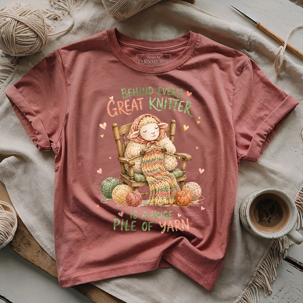 Behind A Great Knitter T-shirt