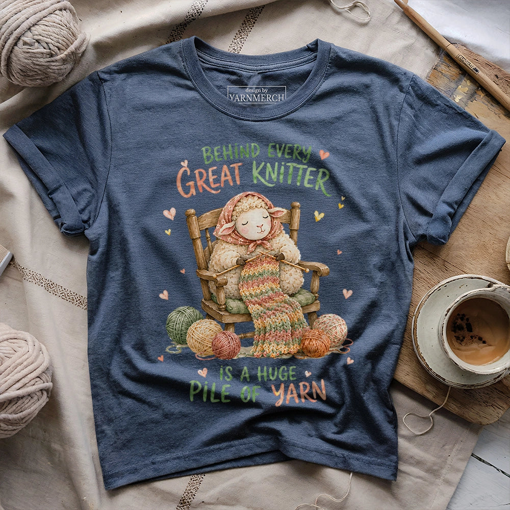 Behind A Great Knitter T-shirt