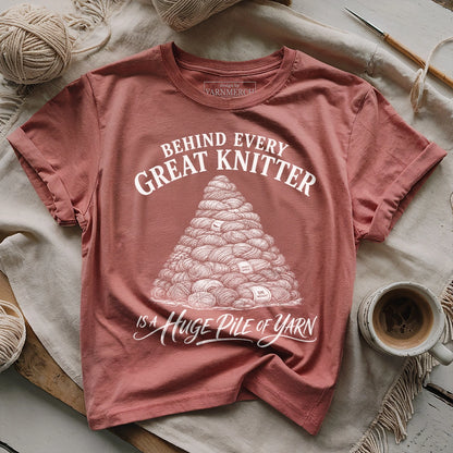 Behind Every Great Knitter T-shirt