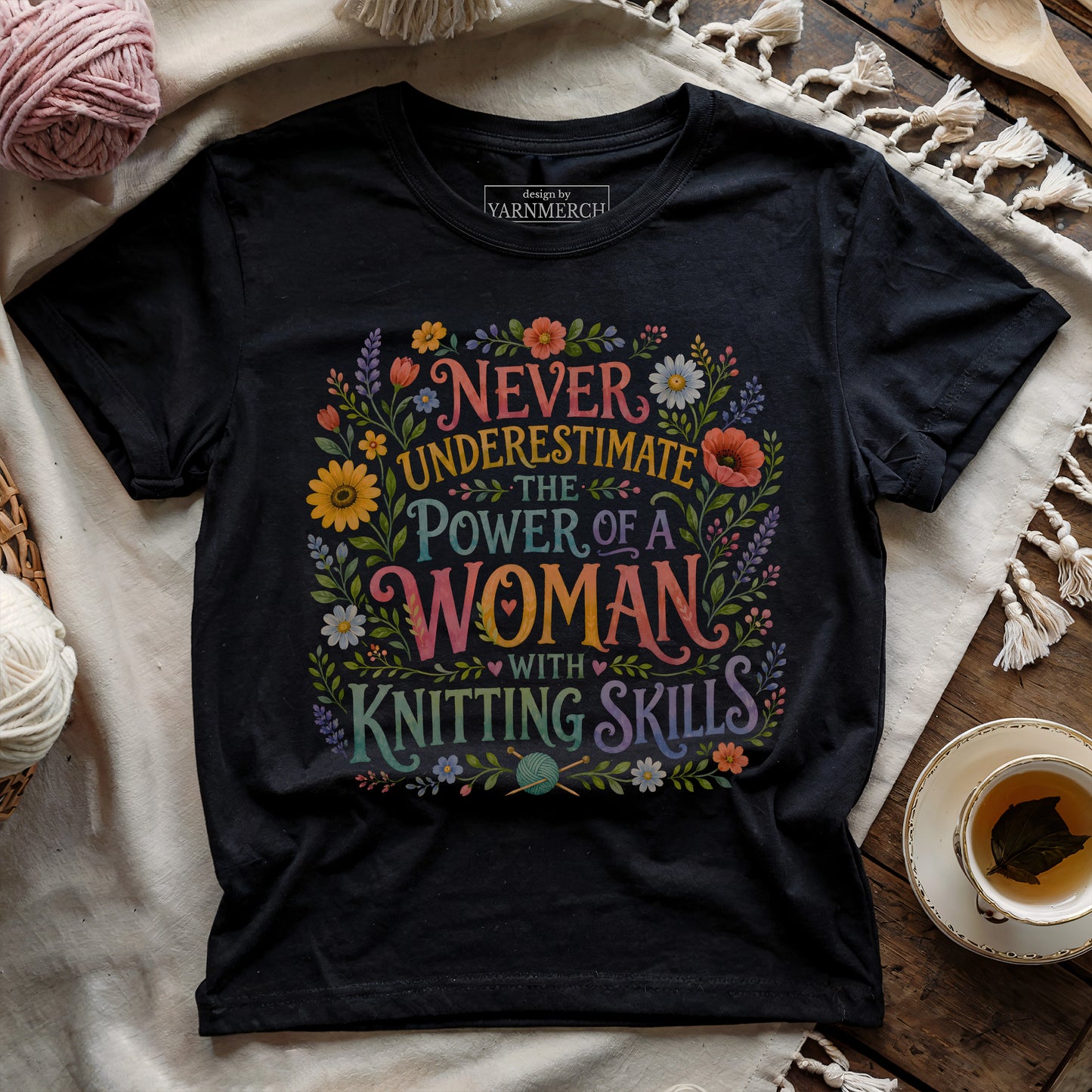 Don't Underestimate A Knitter T-shirt