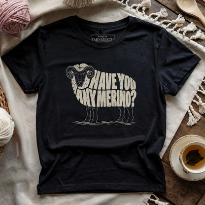 Have You Any Merino? T-shirt