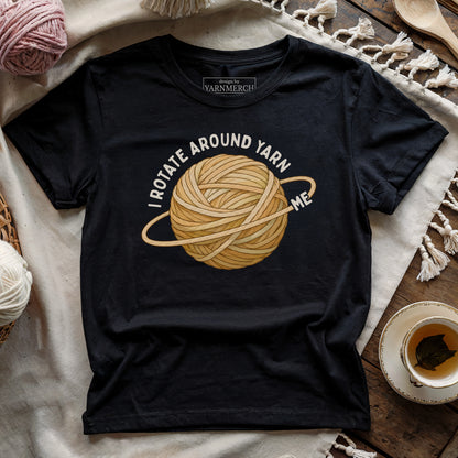 I Rotate Around Yarn T-shirt