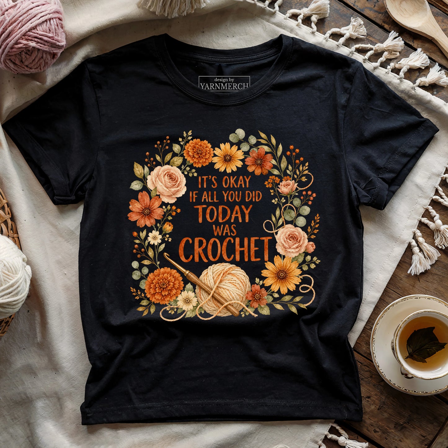 If All You Did Was Crochet T-shirt