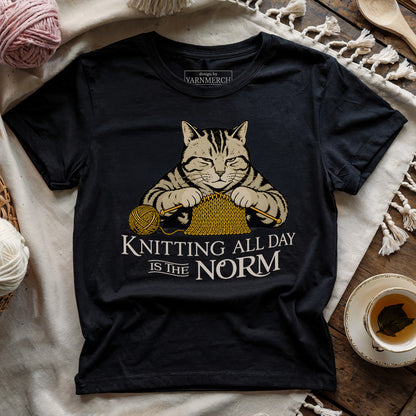 Knitting All Day Is Norm T-shirt