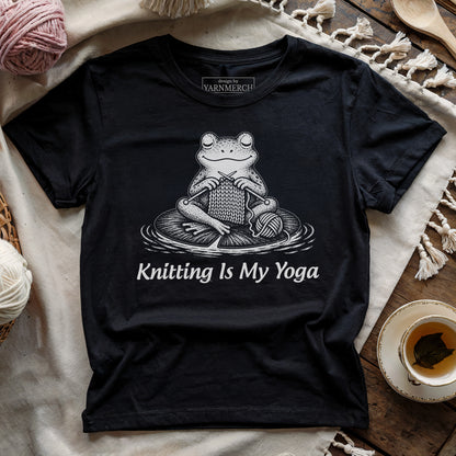 Knitting Is My Yoga T-shirt