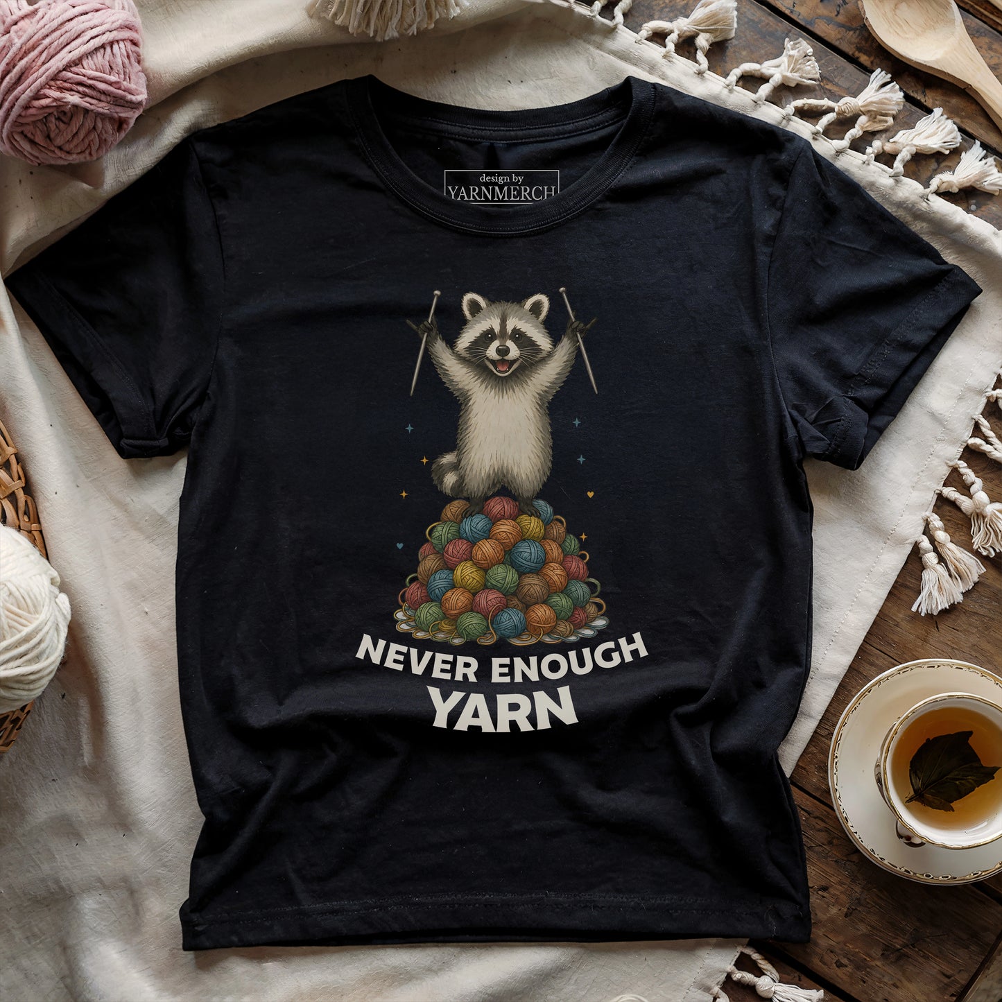 Never Enough Yarn T-shirt