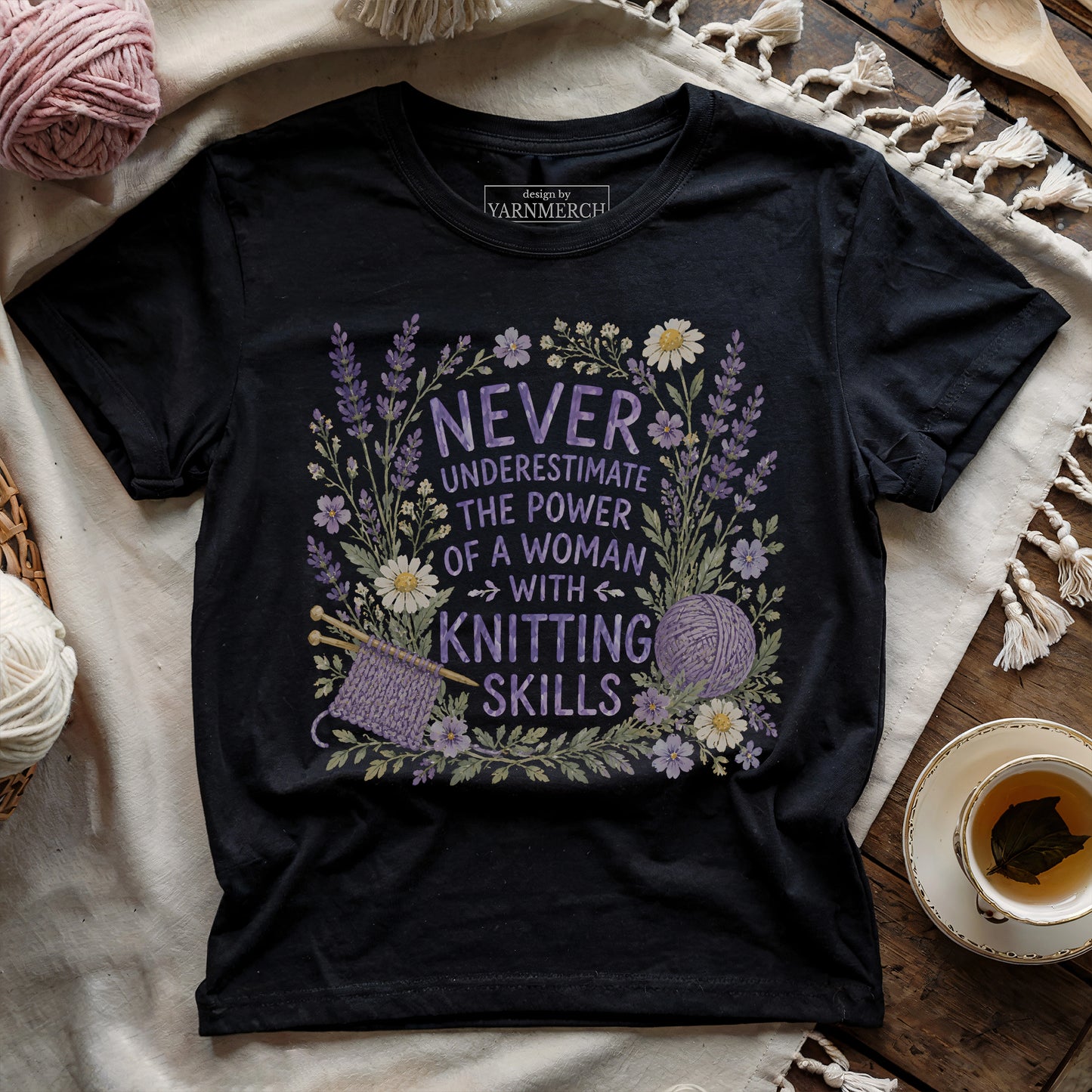 Never Underestimate A Knitter T-shirt