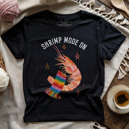 Shrimp Mode On T-shirt