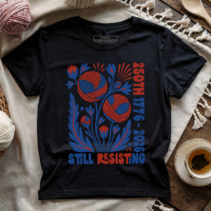 Still Resisting T-shirt