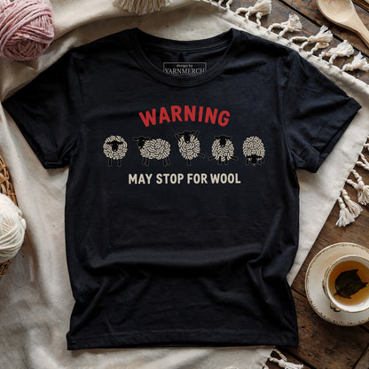 Warning: May Stop For Yarn T-shirt
