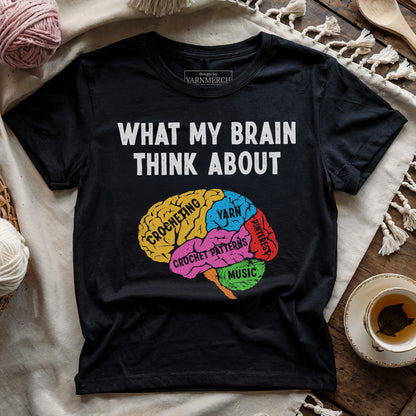 What My Brain Thinks About Crochet T-shirt